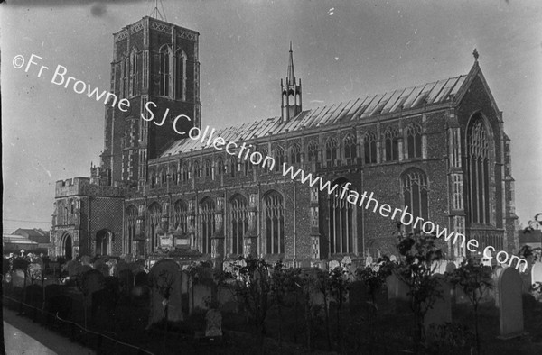 ST EDMUNDS CHURCH FROM S.E.